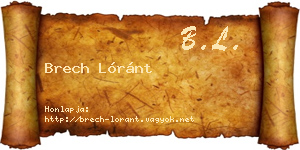 Brech Lóránt névjegykártya